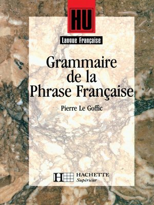 cover image of Grammaire de la phrase française--Livre de l'élève--Edition 1994